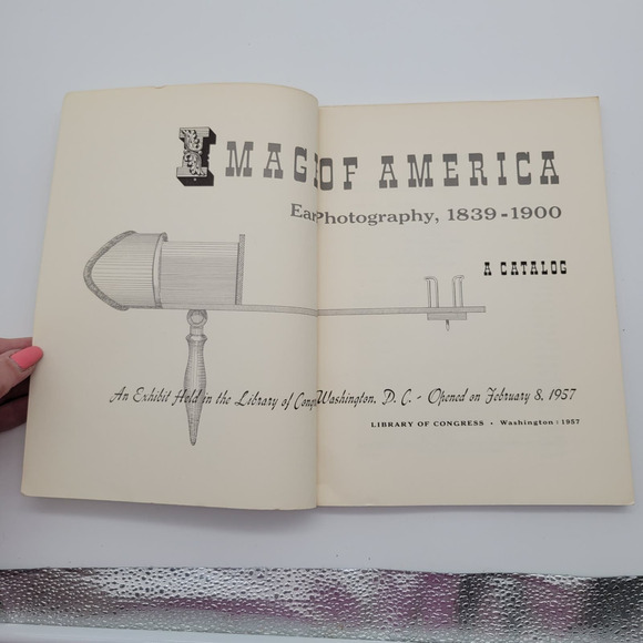 Image of America Early Photograph 1839-1900 Library of Congress 1957 Exhibit - Picture 3 of 10